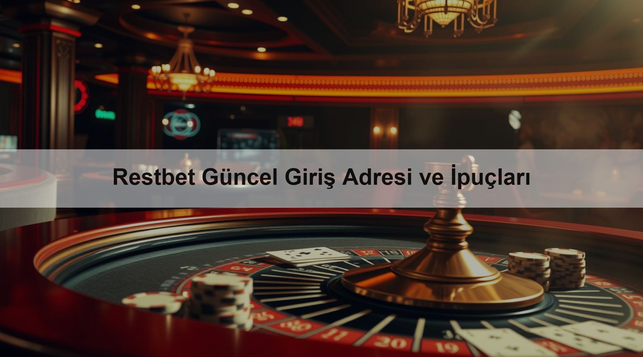 Restbet Güncel Giriş Adresi ve İpuçları 1 Restbet Güncel Giriş Adresi ve İpuçları