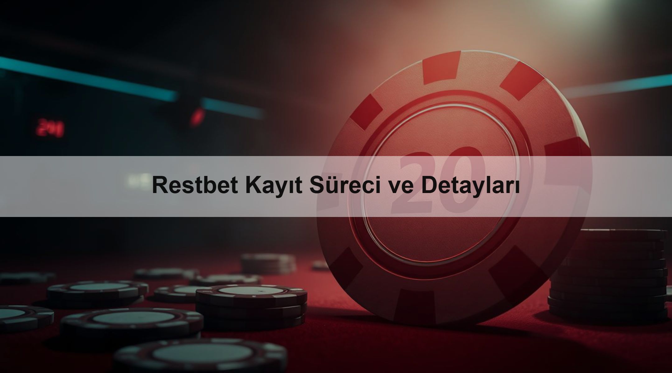 Restbet Kayıt Süreci ve Detayları 1 Restbet Kayıt Süreci ve Detayları