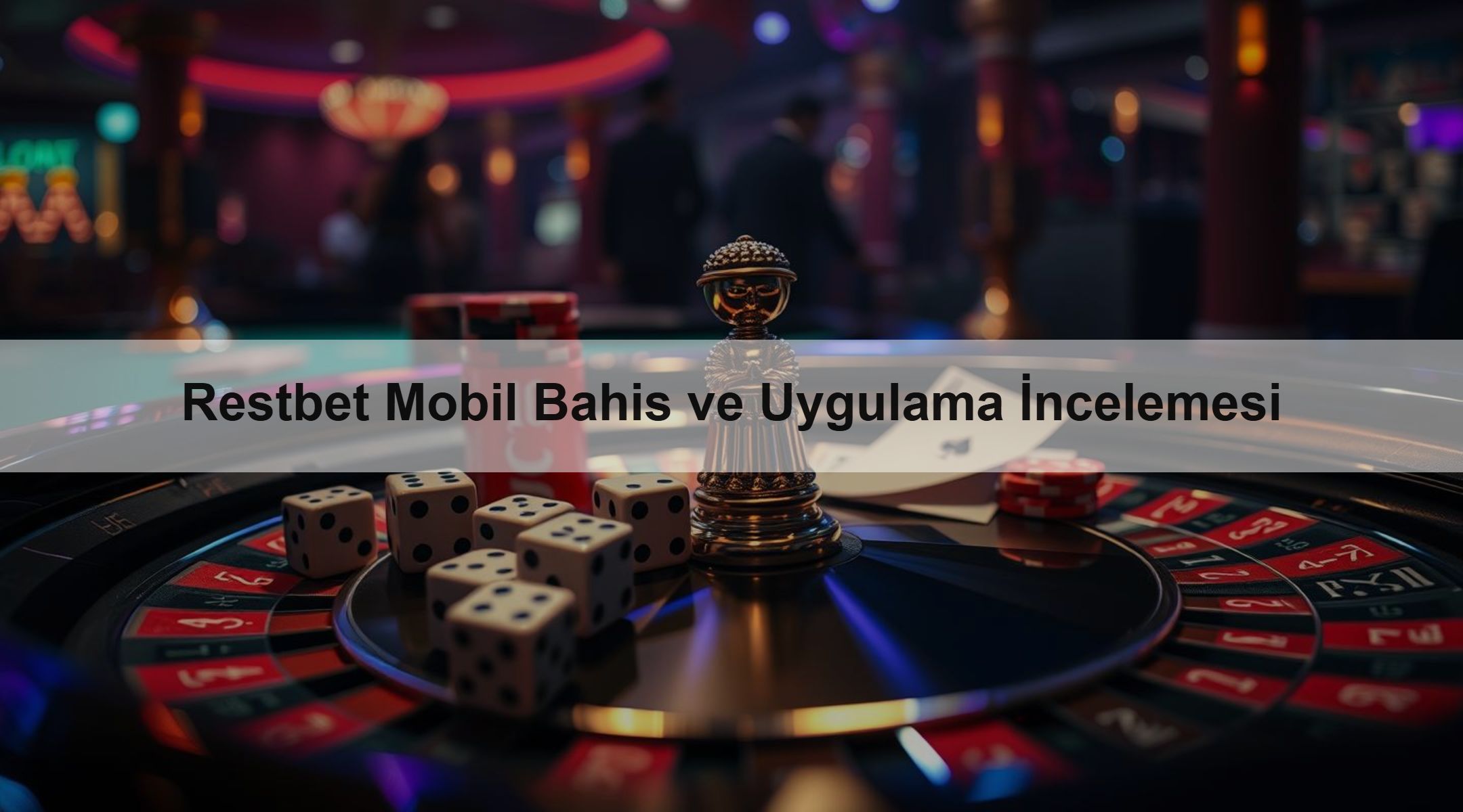 Restbet Mobil Bahis ve Uygulama İncelemesi 1 Restbet Mobil Bahis ve Uygulama İncelemesi