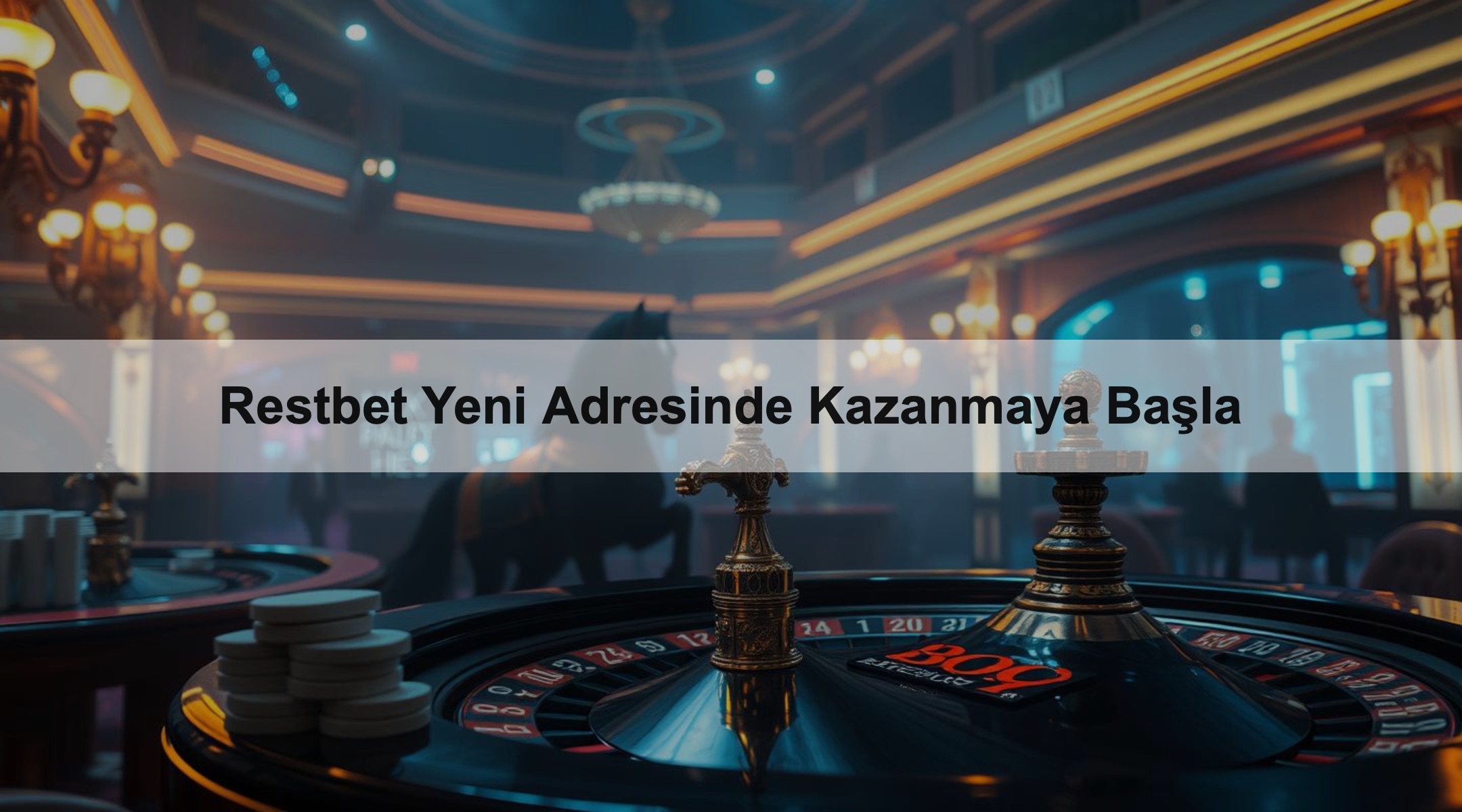 Restbet Yeni Adresinde Kazanmaya Başla